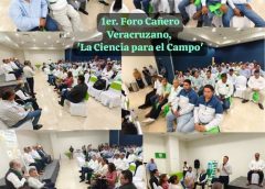 Realizan con éxito el Primer Foro Cañero Regional Oaxaca – Veracruz, en Córdoba.
